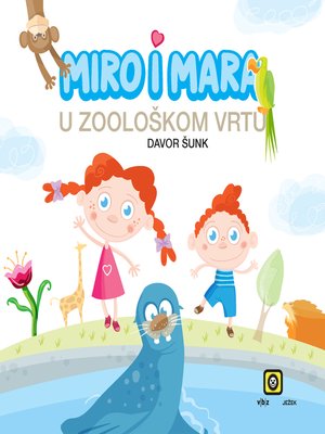 cover image of Miro i Mara u zoološkom vrtu